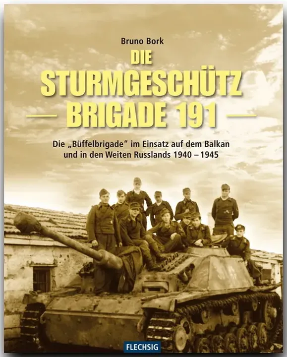 Die Sturmgeschützbrigade 191 - Bruno Bork - Bild 2