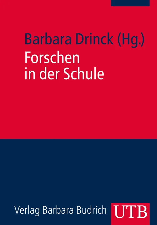 Forschen in der Schule- Barbara Drinck (Hg.) - Bild 1