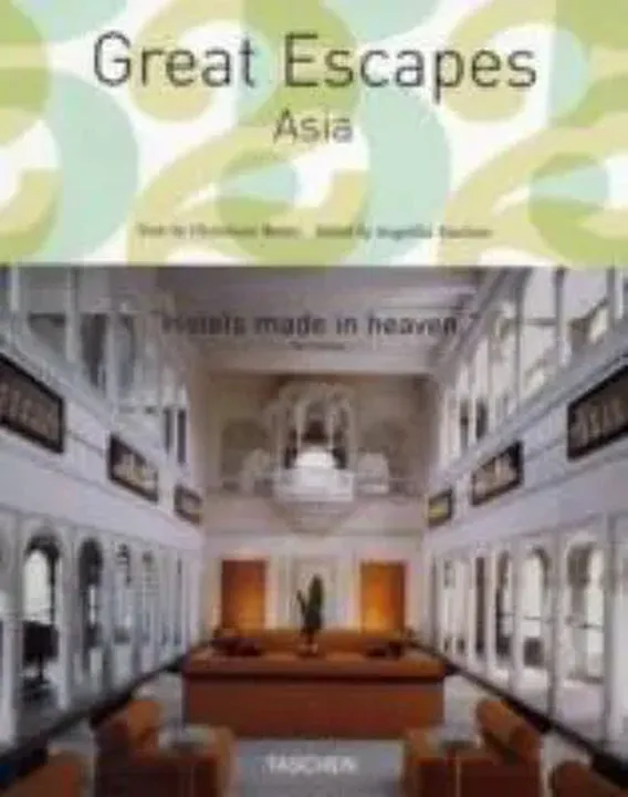 Great Escapes Asia - Christiane Reiter,Angelika Taschen - Bild 1