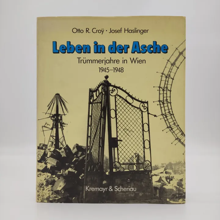 Leben in der Asche - Otto R. Croy, Josef Haslinger - Bild 1