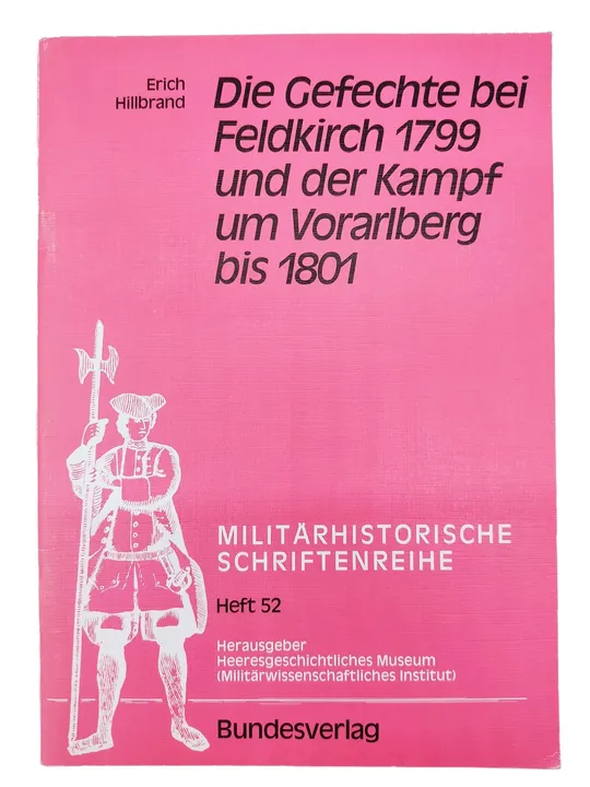 Die Gefechte bei Feldkirch 1799 und der Kampf um Vorarlberg bis 1801  - Bild 2