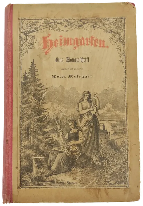 Heimgarten. Eine Monatsschrift. VIII. Jahrgang (komplett) – Peter Rosegger 1884 - Bild 1