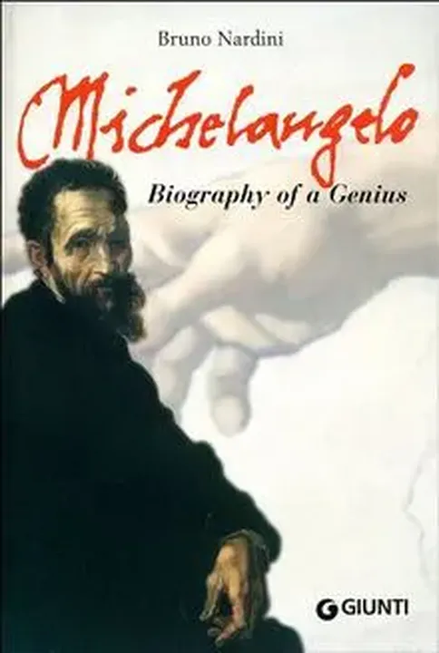 Michelangelo. Biography of a genius - Bruno Nardini - Bild 1