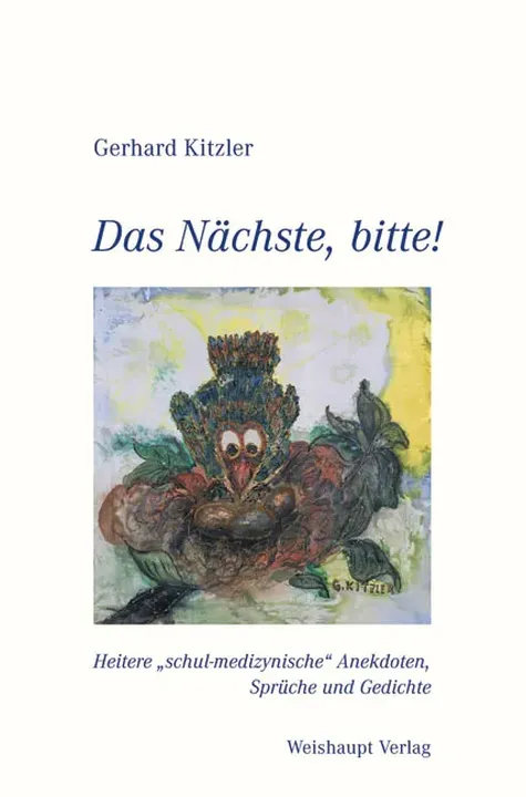 Das Nächste, bitte! - Gerhard Kitzler - Bild 1