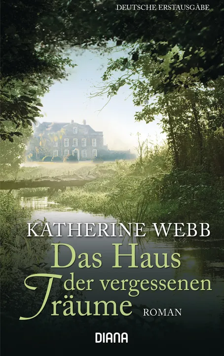 Das Haus der vergessenen Träume - Katherine Webb - Bild 1