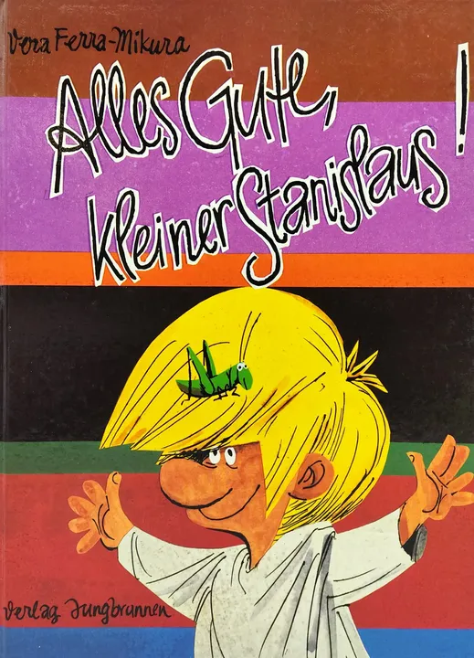 Vintage Buch - Alles Gute, kleiner Stanislaus! - Vera Ferrera-Mikura - Bild 1