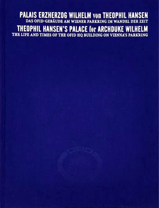 Palais Erzherzog Wilhelm von Theophil Hansen - Theophil Hansen´s Palace for Archduke Wilhelm - Bild 3