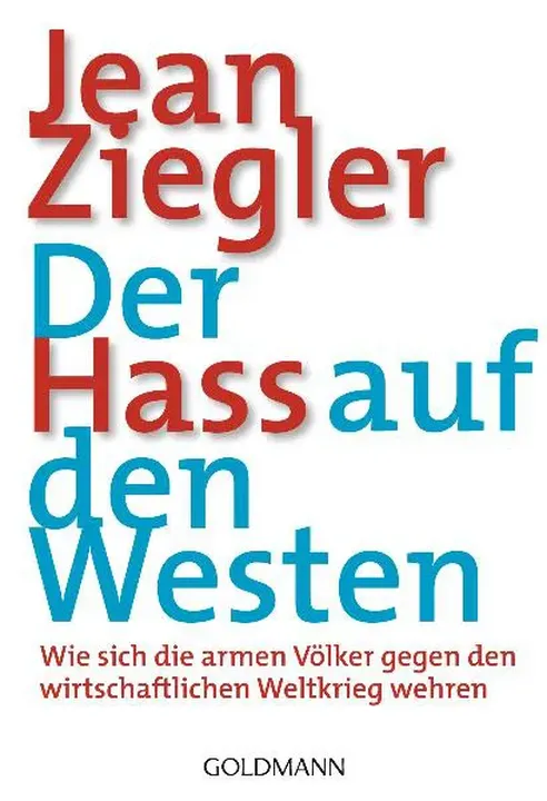 Der Hass auf den Westen - Jean Ziegler - Bild 1