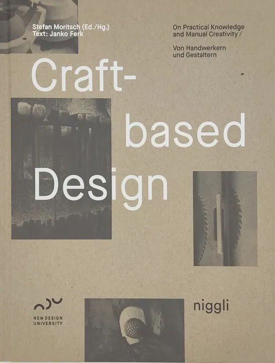 Craft-Based Design - Stefan Moritsch, Janko Ferk - Bild 2