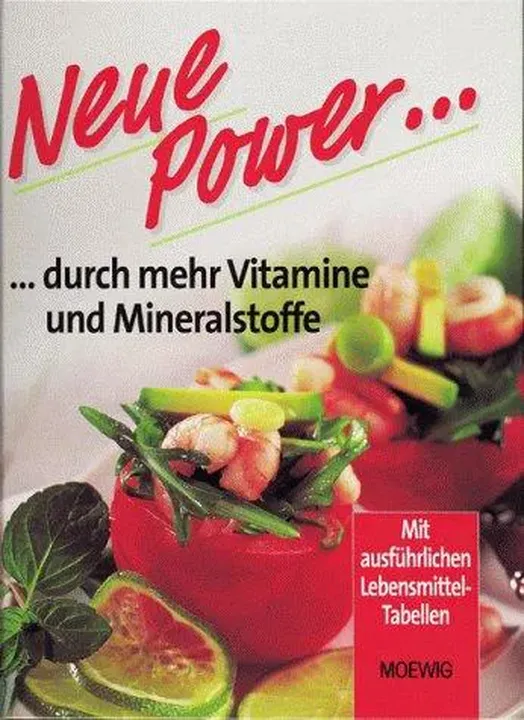 Neue Power durch mehr Vitamine und Mineralstoffe. - Bild 1