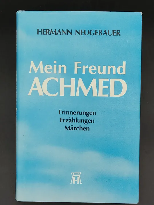 Mein Freund Achmed - Hermann Neugebauer - Bild 1