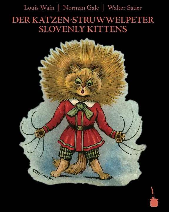 Der Katzen-Struwwelpeter / Slovenly Kittens - Norman Gale - Bild 1