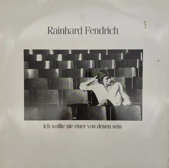Langspielplatte - Rainhard Fendrich - Ich wollte nie einer von denen sein - Bild 1
