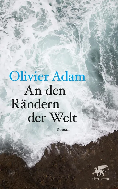 An den Rändern der Welt - Olivier Adam - Bild 1