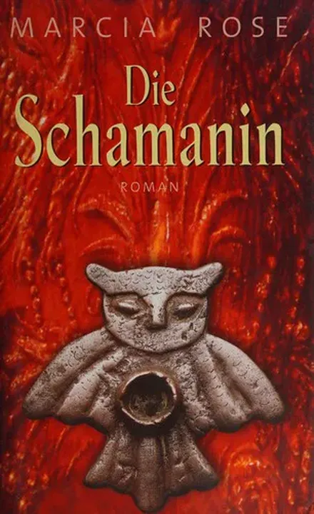 Die Schamanin - Marcia Rose - Bild 1