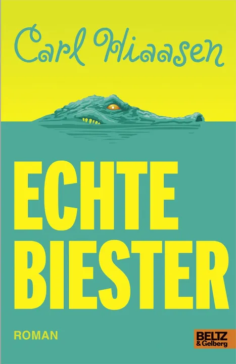 Echte Biester - Carl Hiaasen - Roman - Bild 2