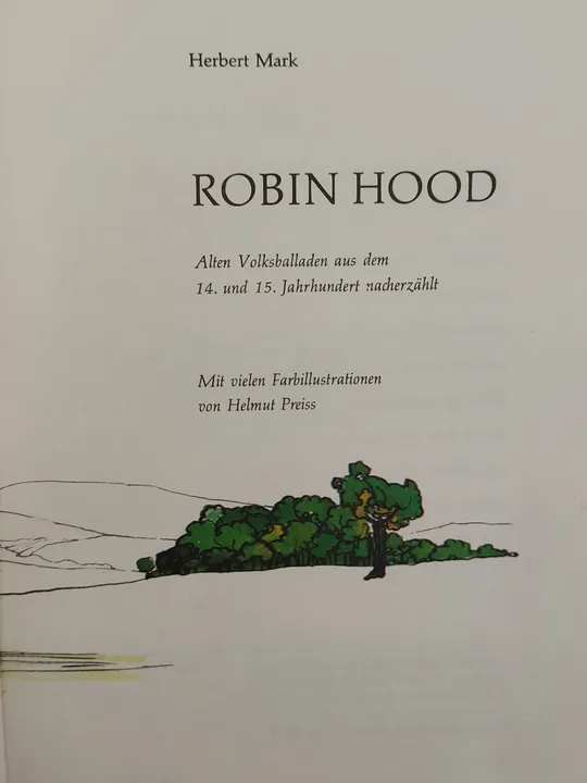 Robin Hood. Alten Volksballaden aus dem 14. und 15. Jahrhundert nacherzählt - Herbert Mark - Bild 3