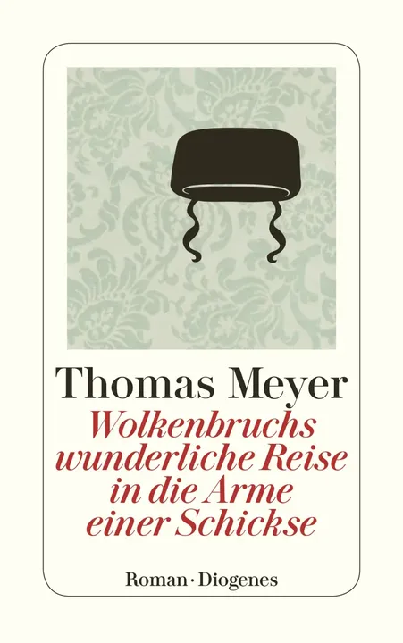 Wolkenbruchs wunderliche Reise in die Arme einer Schickse - Thomas Meyer - Bild 1