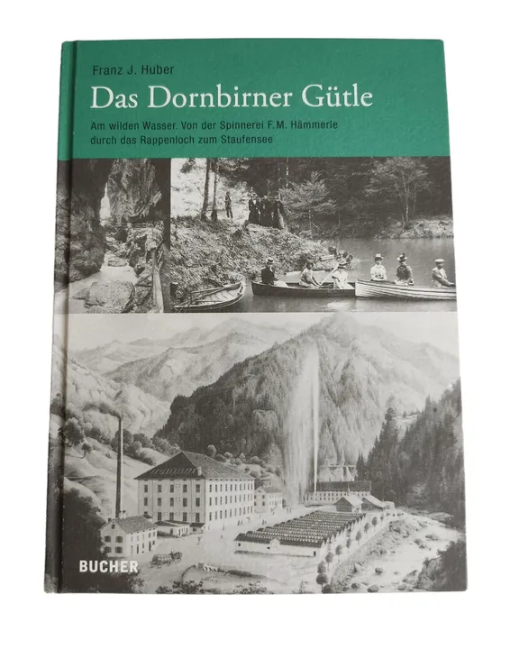 Franz J. Huber - Das Dornbirner Gütle - Bild 1