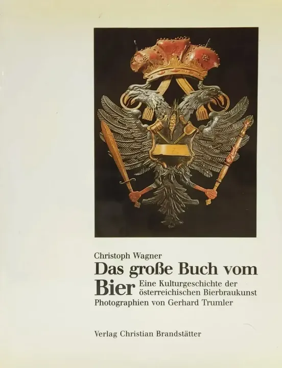 Das grosse Buch vom Bier - Christoph Wagner - Bild 1