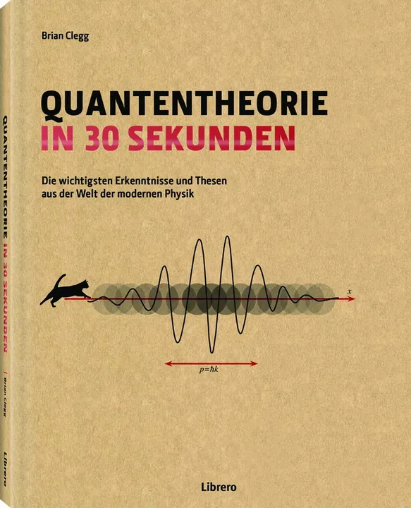 Quantentheorie in 30 Sekunden - Brian Clegg - Bild 1