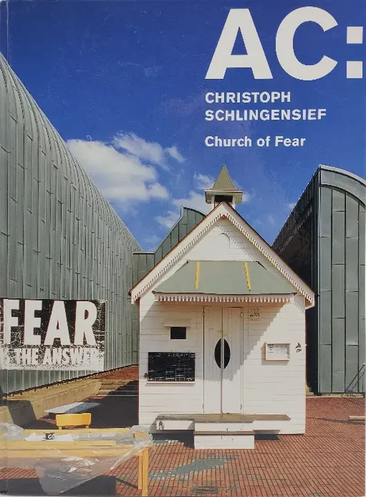 AC: Christoph Schlingensief - Church of Fear - Christoph Schlingensief - Bild 1