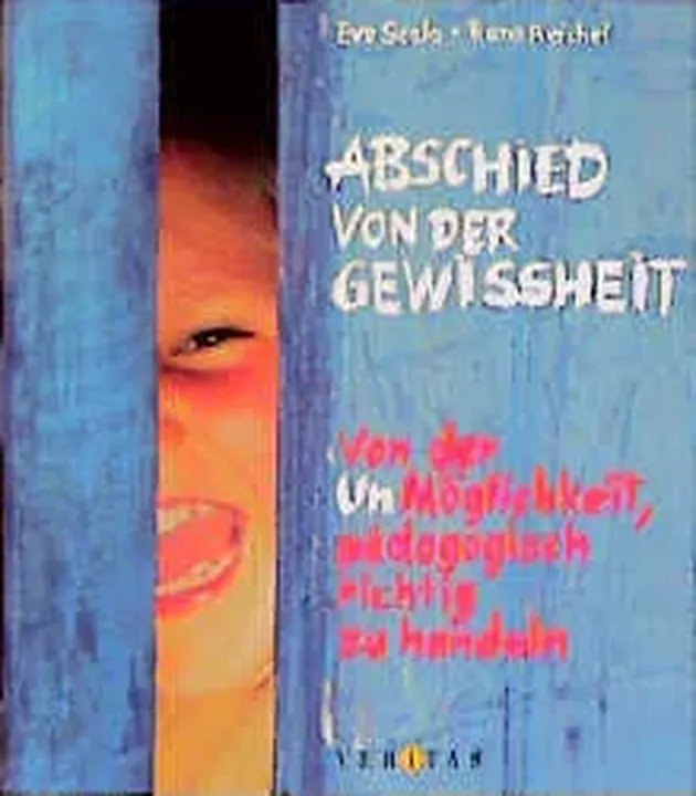 Abschied von der Gewissheit - Eva Scala, René Reichel - Bild 1