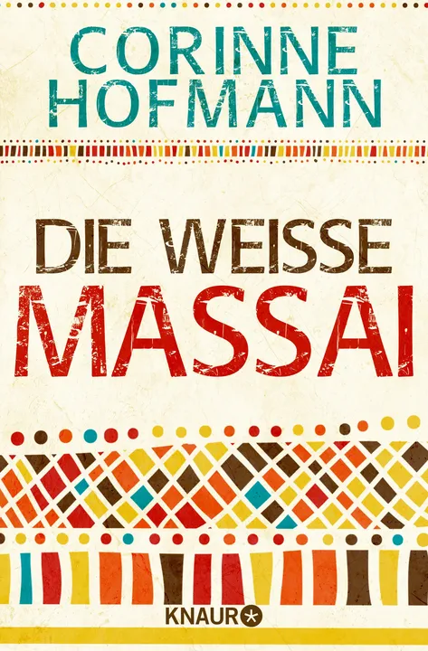 Die weiße Massai - Corinne Hofmann - Bild 1