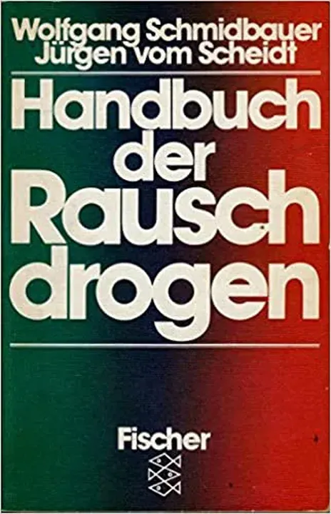 Handbuch der Rauschdrogen - Wolfgang Schmidbauer,Jürgen Vom Scheidt - Bild 1