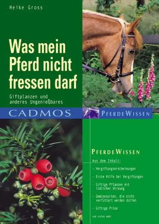 Was mein Pferd nicht fressen darf - Heike Gross - Bild 2