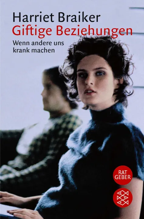 Buch Giftige Beziehungen - Harriet Braiker - Bild 1