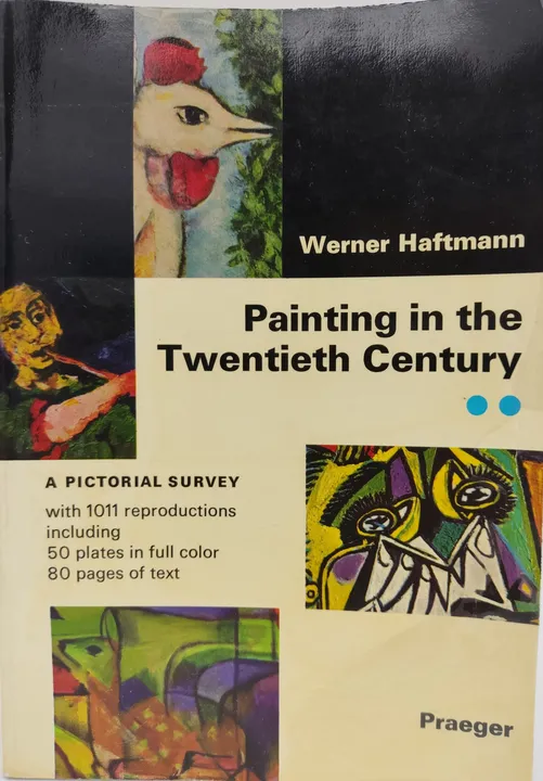 Painting in the Twentieth Century. Volume Two. A Pictorial Survey - Werner Haftmann  - Bild 1