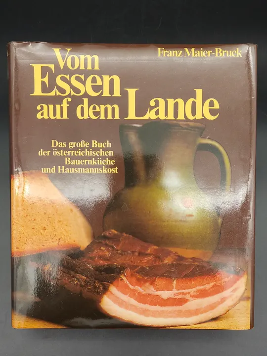 Vom Essen auf dem Lande - Franz Maier-Bruck - Bild 2