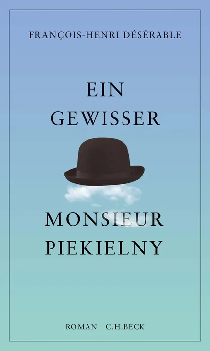 Ein gewisser Monsieur Piekielny - François-Henri Désérable - Bild 1