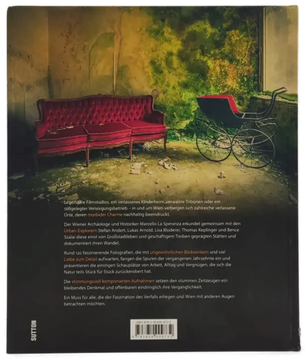 Buch: Verlassene Orte in Wien - Marcello Dr. La Speranza - Bild 2