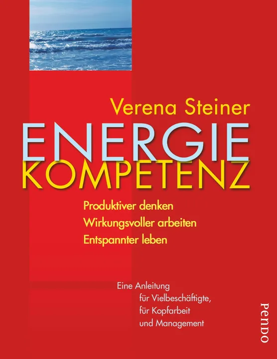 Energiekompetenz - Produktiver denken, wirkungsvoller arbeiten, entspannter leben - Bild 1