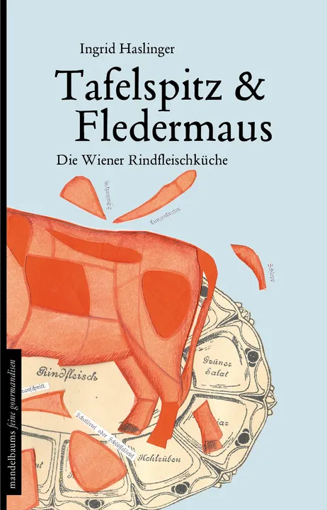 Tafelspitz & Fledermaus - Ingrid Haslinger - Bild 1