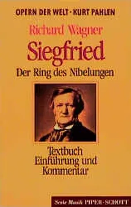 SIEGFRIED - Richard Wagner / Textbuch, Einführung und Kommentar - Bild 1