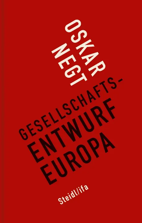 Gesellschaftsentwurf Europa - Oskar Negt - Bild 1