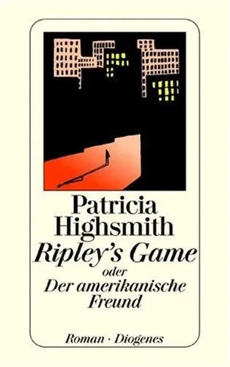 Ripley's game, oder, Der amerikanische Freund - Patricia Highsmith - Bild 1