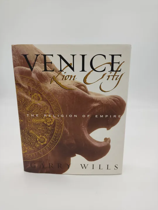 Venice: Lion City: The Religion of Empire-  Garry Wills  - Bild 1