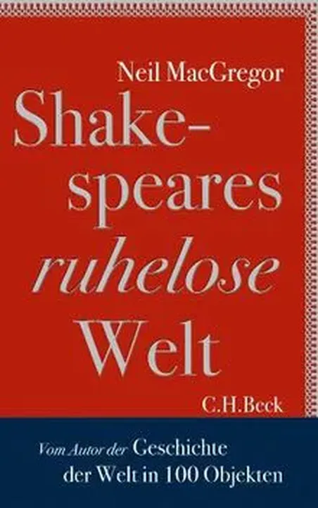 Shakespeares ruhelose Welt - Neil MacGregor - Bild 1