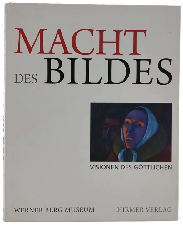 Buch: Macht des Bildes - Visionen des Göttlichen, Hirmer Verlag - Bild 1