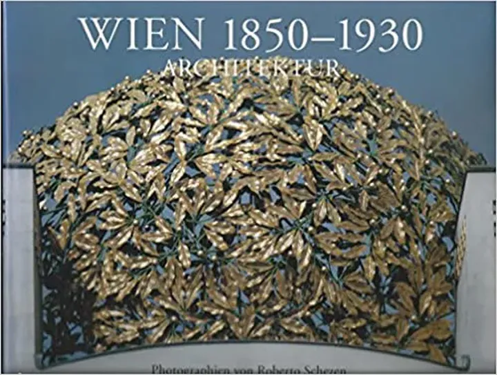 Architektur. Wien 1850-1930 - Roberto Schezen,Peter Haiko - Bild 1