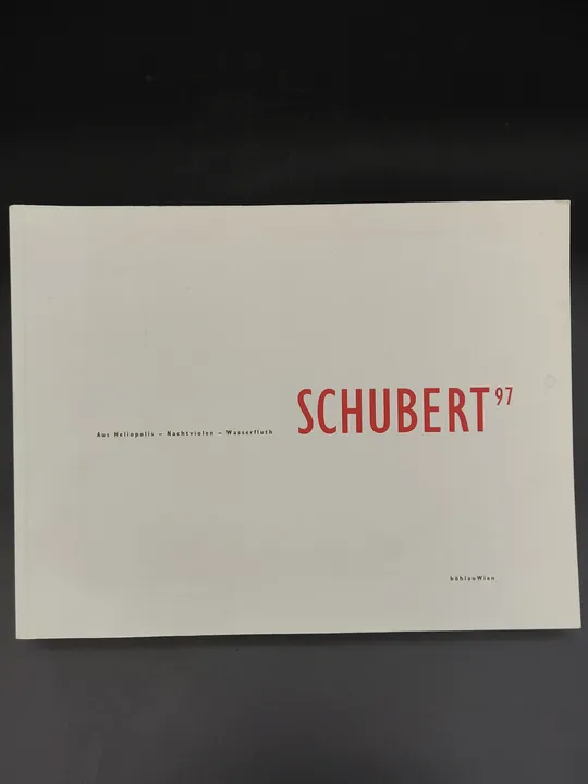 Schubert 97. Aus Heliopolis - Nachtviolen - Wasserfluth - Bild 1