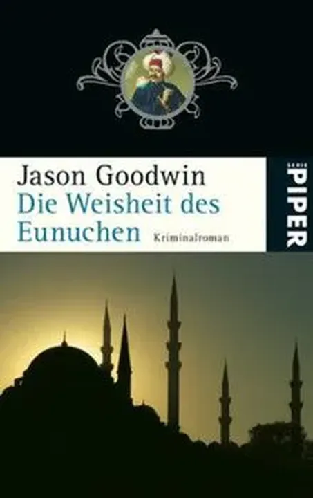 Die Weisheit des Eunuchen - Jason Goodwin - Bild 1