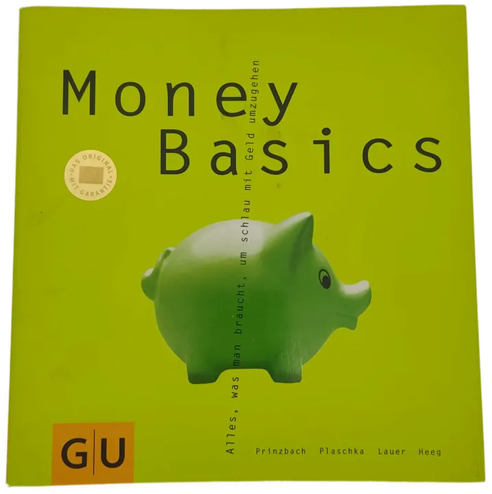 Money Basics - Cécile Prinzbach, Thiemo Heeg, Bernhard Lauer, Frank Plaschke - Bild 1