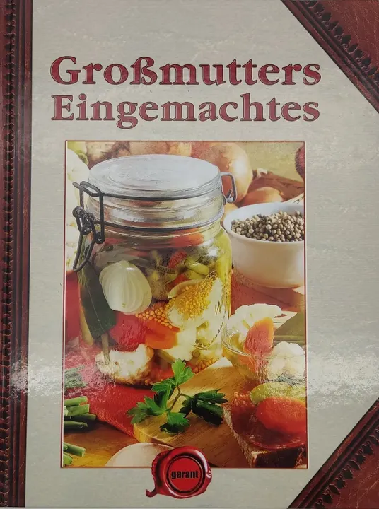 Großmutters Eingemachtes - Bild 2