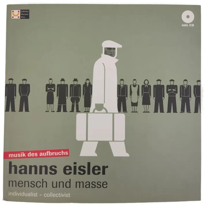 Hanns Eisler- Mensch und Masse - Wiebke Krohn - Bild 1