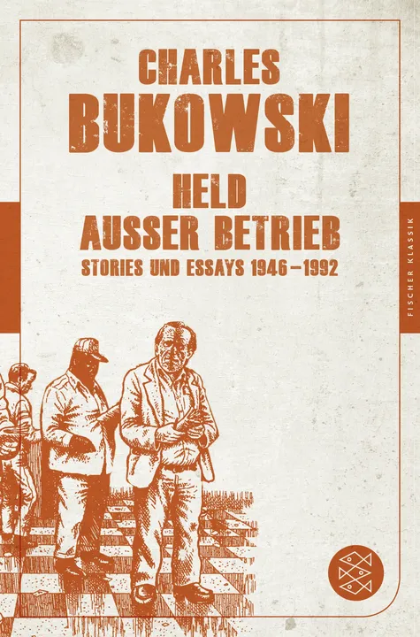 Held außer Betrieb - Charles Bukowski - Bild 1